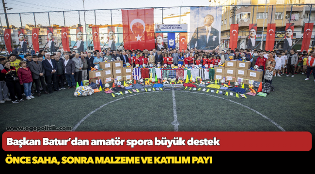 Başkan Batur’dan amatör spora büyük destek