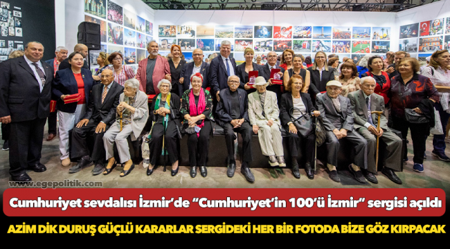 Cumhuriyet sevdalısı İzmir’de “Cumhuriyet’in 100’ü İzmir” sergisi açıldı