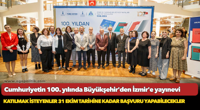 Cumhuriyetin 100. yılında Büyükşehir'den İzmir'e yayınevi