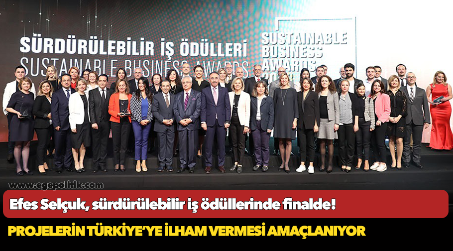 Efes Selçuk, sürdürülebilir iş ödüllerinde finalde!