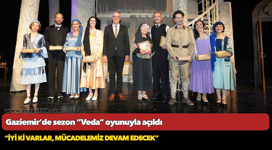 Gaziemir’de sezon “Veda” oyunuyla açıldı
