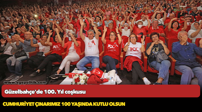 Güzelbahçe’de 100. Yıl coşkusu