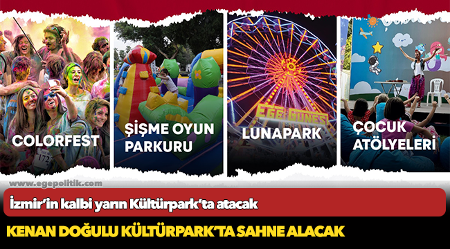 İzmir’in kalbi yarın Kültürpark’ta atacak