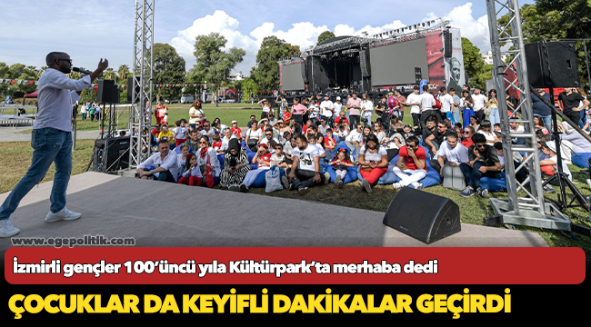 İzmirli gençler 100’üncü yıla Kültürpark’ta merhaba dedi