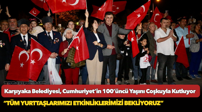 Karşıyaka Belediyesi, Cumhuriyet’in 100’üncü Yaşını Coşkuyla Kutluyor