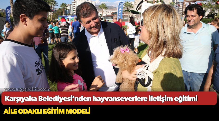 Karşıyaka Belediyesi’nden hayvanseverlere iletişim eğitimi