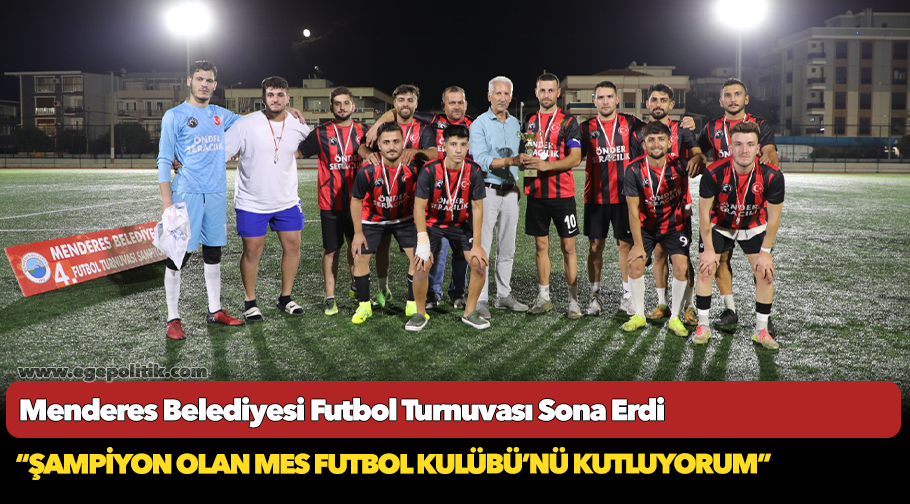 Menderes Belediyesi Futbol Turnuvası Sona Erdi