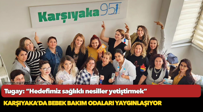 Tugay: “Hedefimiz sağlıklı nesiller yetiştirmek”