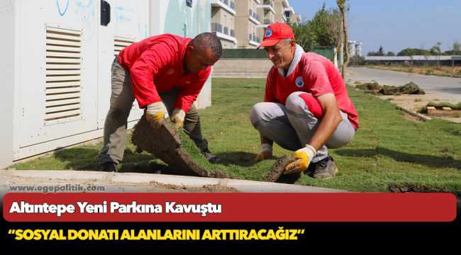 Altıntepe Yeni Parkına Kavuştu