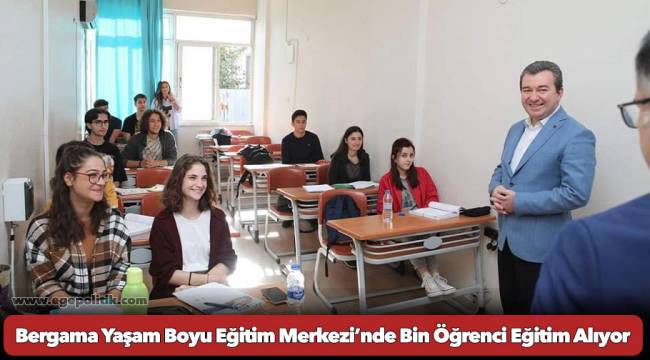 Bergama Yaşam Boyu Eğitim Merkezi’nde Bin Öğrenci Eğitim Alıyor