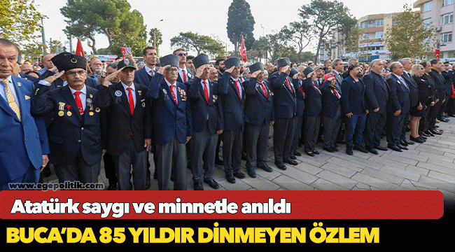 Buca’da 85 yıldır dinmeyen özlem