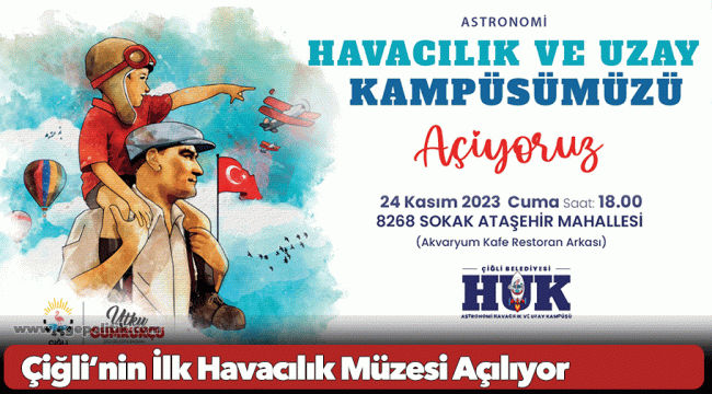Çiğli’nin İlk Havacılık Müzesi Açılıyor
