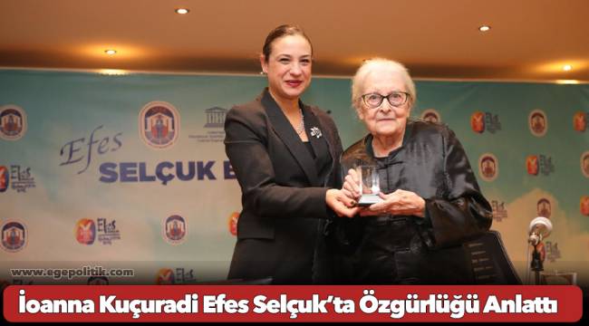 İoanna Kuçuradi Efes Selçuk’ta Özgürlüğü Anlattı