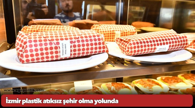 İzmir plastik atıksız şehir olma yolunda