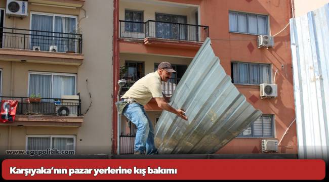 Karşıyaka’nın pazar yerlerine kış bakımı