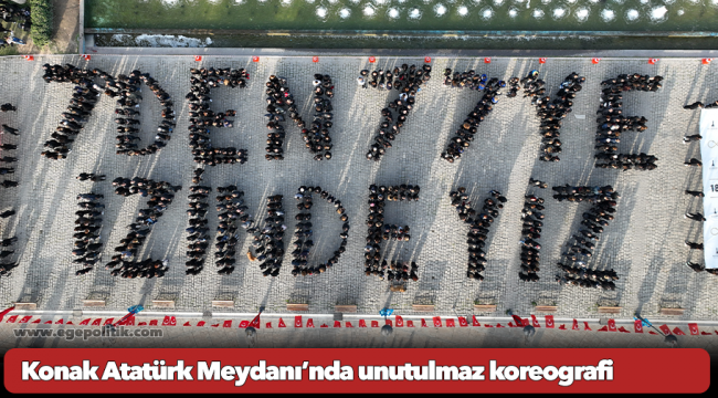 Konak Atatürk Meydanı’nda unutulmaz koreografi