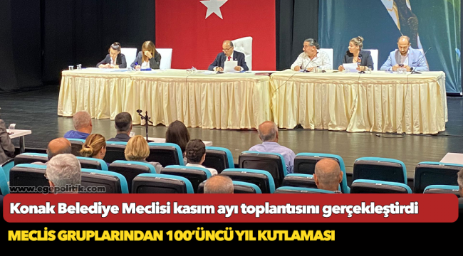 Konak Belediye Meclisi kasım ayı toplantısını gerçekleştirdi