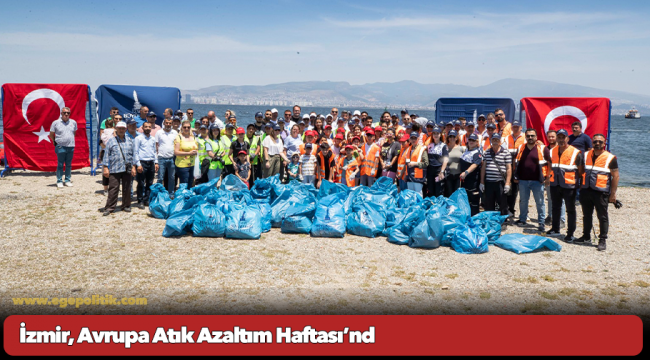 “Plastik Atıksız Şehir” olma yolunda ilerleyen İzmir, Avrupa Atık Azaltım Haftası’nda