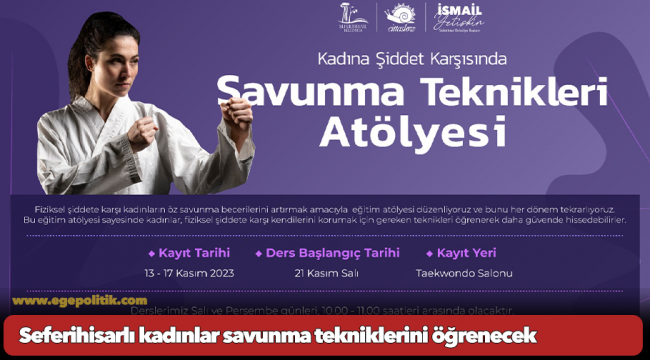 Seferihisarlı kadınlar savunma tekniklerini öğrenecek