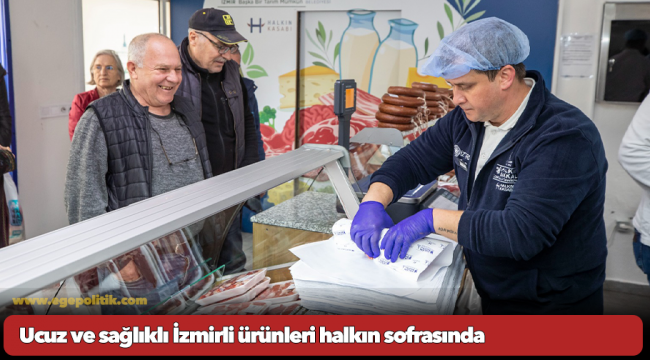 Ucuz ve sağlıklı İzmirli ürünleri halkın sofrasında