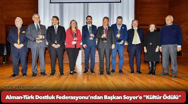 Alman-Türk Dostluk Federasyonu’ndan Başkan Soyer’e “Kültür Ödülü”