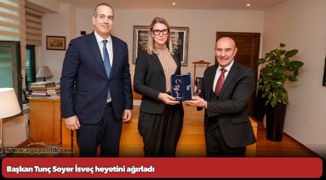 Başkan Tunç Soyer İsveç heyetini ağırladı “Birbirimize ilham vermeliyiz”