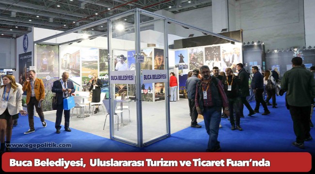 Buca Belediyesi,  Uluslararası Turizm ve Ticaret Fuarı’nda