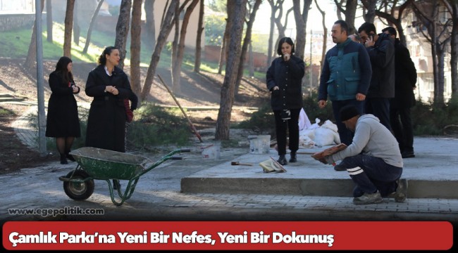 Çamlık Parkı’na Yeni Bir Nefes, Yeni Bir Dokunuş