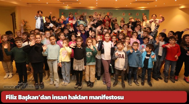 Filiz Başkan’dan insan hakları manifestosu