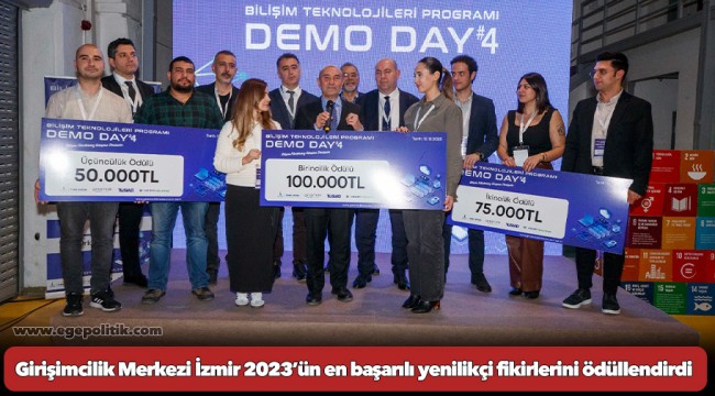 Girişimcilik Merkezi İzmir 2023’ün en başarılı yenilikçi fikirlerini ödüllendirdi