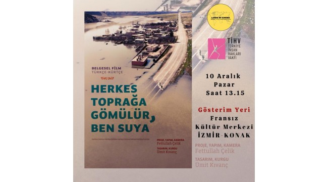 "Herkes Toprağa Gömülür Ben Suya"