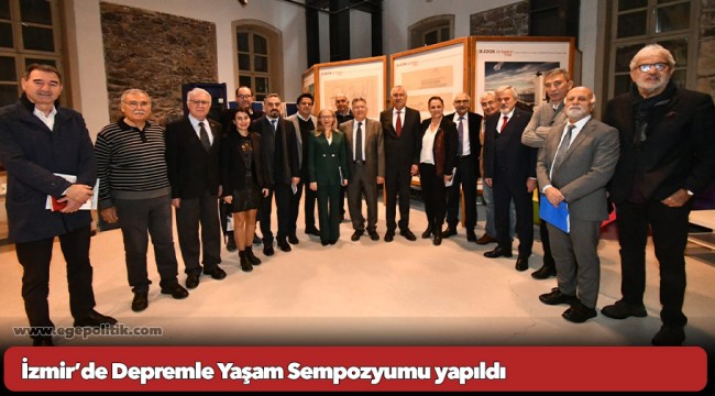 İzmir’de Depremle Yaşam Sempozyumu yapıldı