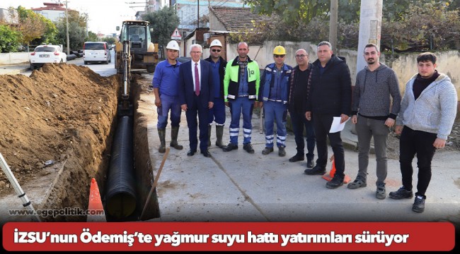 İZSU’nun Ödemiş’te yağmur suyu hattı yatırımları sürüyor
