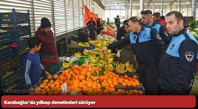 Karabağlar'da yılbaşı denetimleri sürüyor