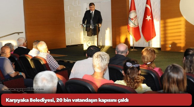 Karşıyaka Belediyesi, 20 bin vatandaşın kapısını çaldı