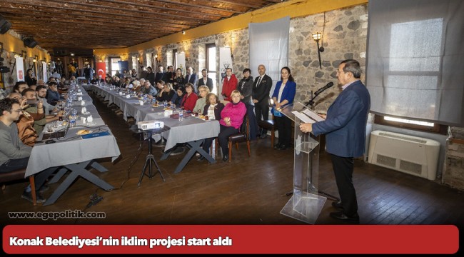 Konak Belediyesi’nin iklim projesi start aldı