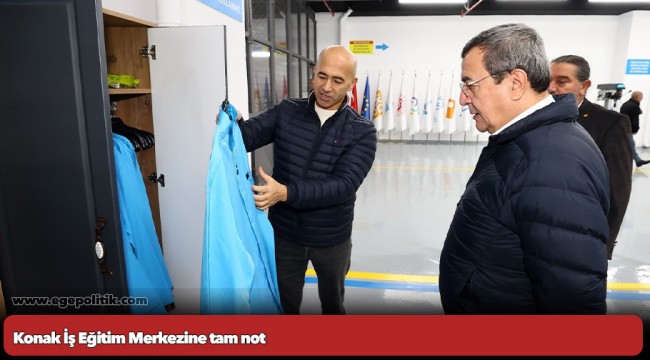 Konak İş Eğitim Merkezine tam not