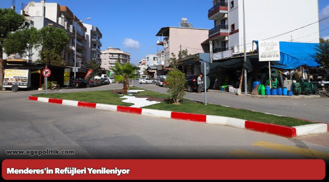 Menderes'in Refüjleri Yenileniyor