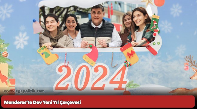 Menderes’te Dev Yeni Yıl Çerçevesi