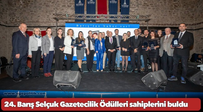 24. Barış Selçuk Gazetecilik Ödülleri sahiplerini buldu