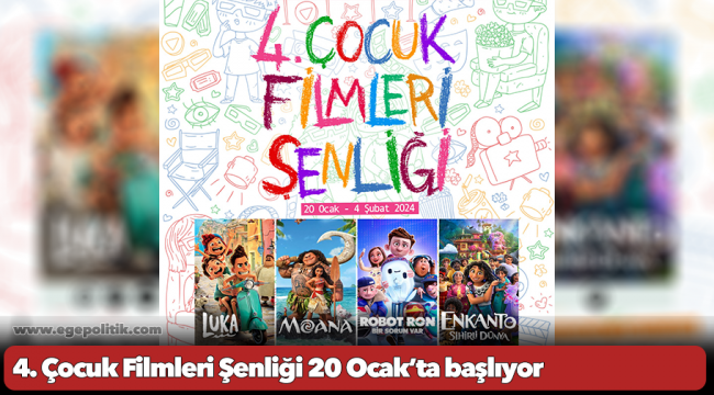 4. Çocuk Filmleri Şenliği 20 Ocak’ta başlıyor