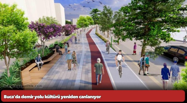 Buca’da demir yolu kültürü yeniden canlanıyor