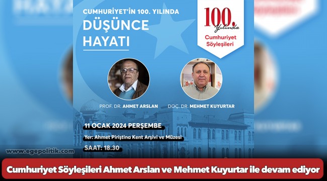 Cumhuriyet Söyleşileri Ahmet Arslan ve Mehmet Kuyurtar ile devam ediyor