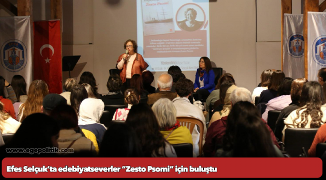 Efes Selçuk’ta edebiyatseverler “Zesto Psomi” için buluştu