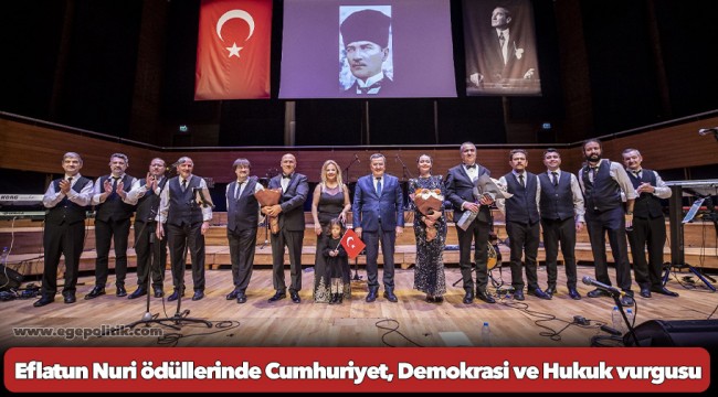 Eflatun Nuri ödüllerinde Cumhuriyet, Demokrasi ve Hukuk vurgusu