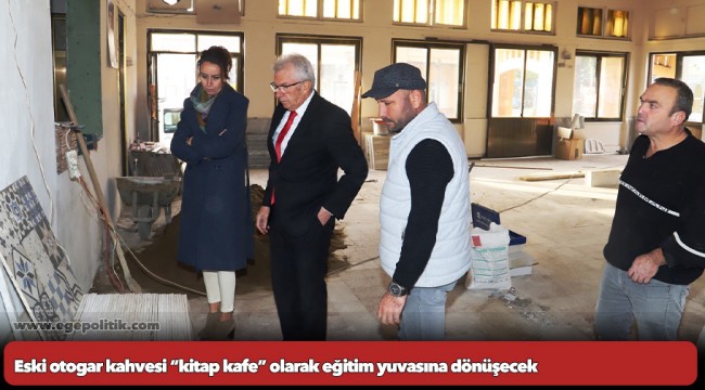 Eski otogar kahvesi “kitap kafe” olarak eğitim yuvasına dönüşecek