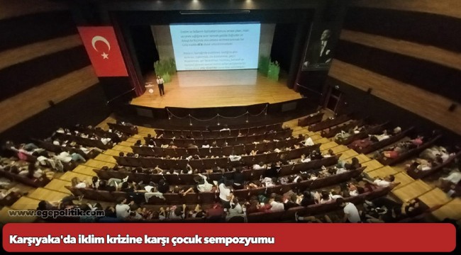 Karşıyaka'da iklim krizine karşı çocuk sempozyumu