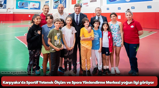 Karşıyaka'da Sportif Yetenek Ölçüm ve Spora Yönlendirme Merkezi yoğun ilgi görüyor