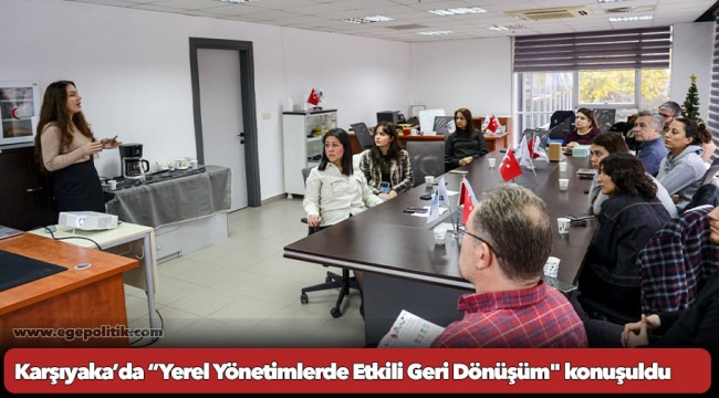 Karşıyaka’da “Yerel Yönetimlerde Etkili Geri Dönüşüm" konuşuldu