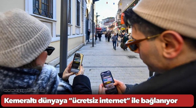 Kemeraltı’nda 17 noktada WİzmirNet dönemi